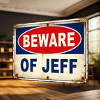 beware-of-jeff-creative-tin-sign-8x12-garage-home-decor-3